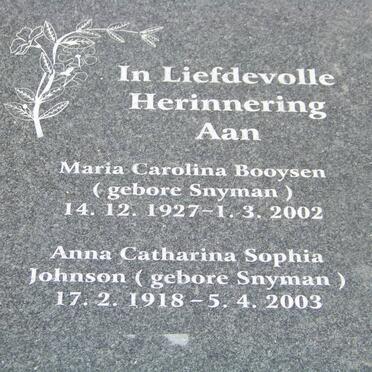 BOOYSEN Maria Carolina nee SNYMAN 1927-2002 :: JOHNSON Anna Catharina Sophia nee SNYMAN 1918-2003