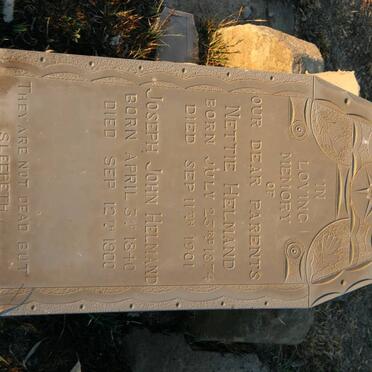 HELMAND Joseph John 1840-1900 &amp; Nettie 1874-1901