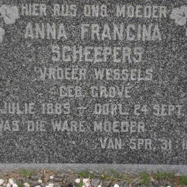 SCHEEPERS Anna Francina, formerly WESSELS nee GROVÉ 1885-1961