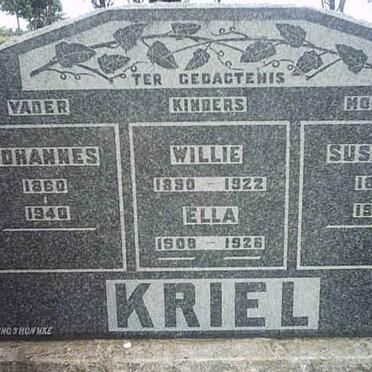 KRIEL Johannes 1860-1940 &amp; Susanna 1867-1944 :: KRIEL Willie 1890-1922 :: KRIEL Ella 1908-1926
