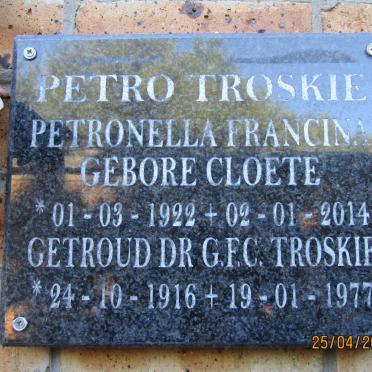 TROSKIE G.F.C. 1916-1977 &amp; Petronella Francina CLOETE 1922-2014