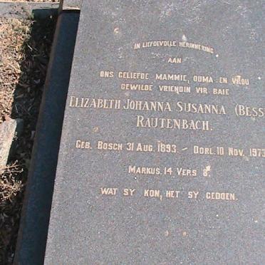RAUTENBACH Elizabeth Johanna Susanna nee BOSCH 1893-1973