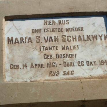 SCHALKWYK Maria S., van nee BOSHOFF 1861-1940