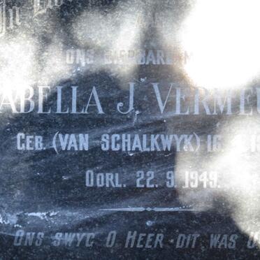 VERMEULEN Isabella J. nee VAN SCHALKWYK 1899-1949