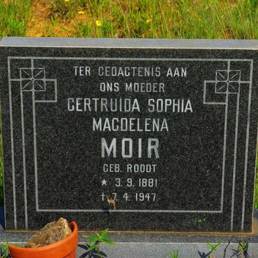 MOIR Gertruida Sophia Magdalena nee ROODT 1881-1947