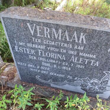VERMAAK Ester Florina Aletta nee HOLLIDAY 1921-1955