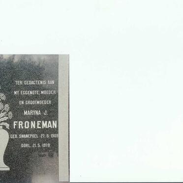 FRONEMAN Maryna J. nee SWANEPOEL 1909-1978