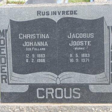 CROUS Jacobus Jooste 1883-1971 &amp; Christina Johanna FULLARD 1883-1966