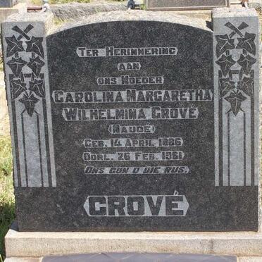 GROVE Carolina Margaretha Wilhelmina nee NAUDE 1886-1961