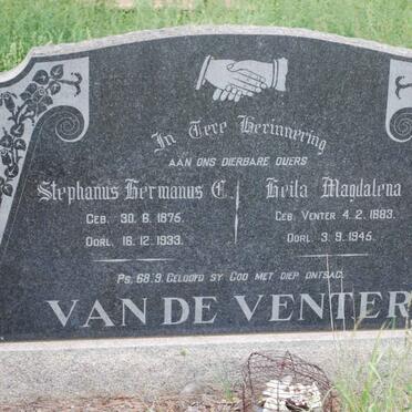 VENTER Stephanus Hermanus F. 1876-1933 &amp; Heila Magdalena VENTER 1883-1946
