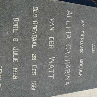 WATT Aletta Catharina, van der nee ODENDAAL 1881-1959