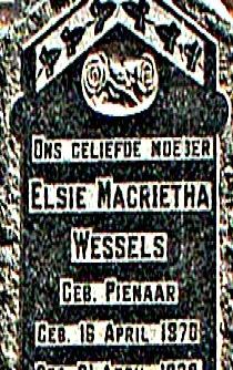 WESSELS Elsie Magrietha nee PIENAAR 1870-1929 