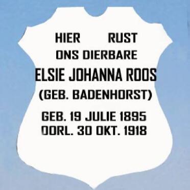 ROOS Elsie Johanna nee BADENHORST 1895-1918