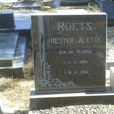 ROETS Hester Aletta nee DU PLESSIS 1903-1960