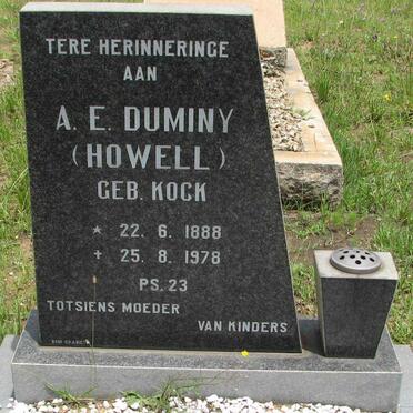 DUMINY A.E. formerly HOWELL nee KOCK 1888-1978
