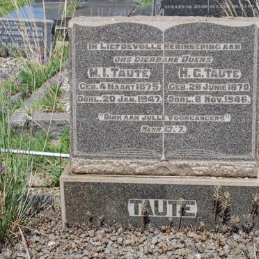 TAUTE H.G. 1870-1946 &amp; M.I. 1875-1947
