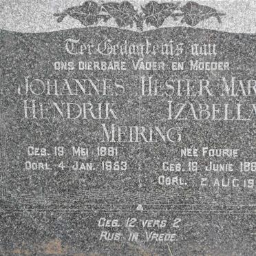 MEIRING Johannes Hendrik 1861-1953 &amp; Hester Maria Izabella FOURIE 1862-1955