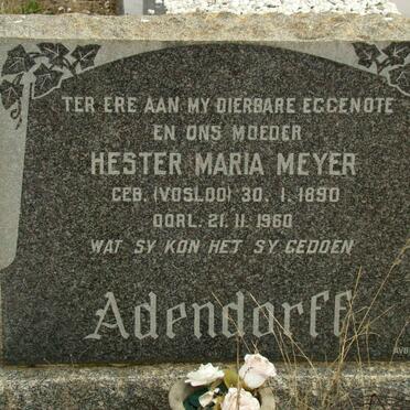 ADENDORFF Hester Maria Meyer nee VOSLOO 1890-1960