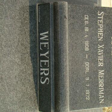 WEYERS Stephen Xavier  Merriman 1908-1972