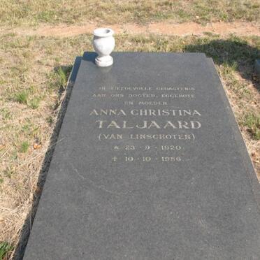 TALJAARD Anna Christina nee VAN LINSCHOTEN 1920-1986