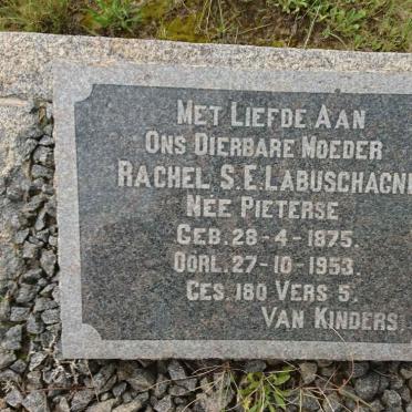 LABUSCHAGNE Rachel S.E. nee PIETERSE 1875-1953
