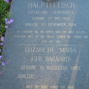 HAUPTFLEISCH Francois Johannes 1952-1994 &amp; Elizabeth Maria BARNARD 1953