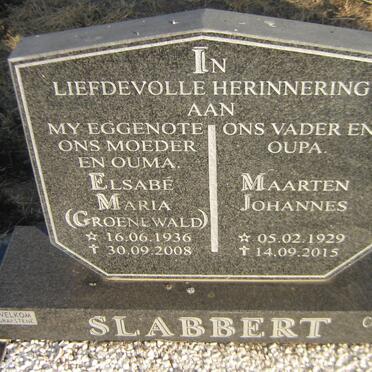 SLABBERT Maarten Johannes 1929-2015 &amp; Elsabé Maria GROENEWALD 1936-2008