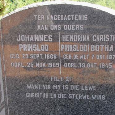 PRINSLOO Johannes 1868-1909 &amp; Hendrina Christina BOTHA formerly PRINSLOO nee DE WET 1874-1945