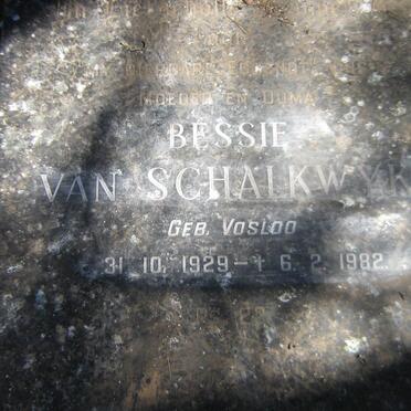 SCHALKWYK Bessie, van nee VOSLOO 1929-1982