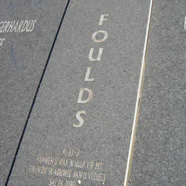 FOULDS Ignatius Gerhardus Maree 1948-2005 &amp; Helena Christina Jacoba CRONJE 1950-