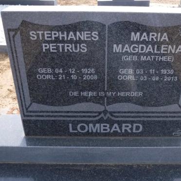LOMBARD Stephanes Petrus 1926-2008 &amp; Maria Magdalena MATTHEE 1930-2013