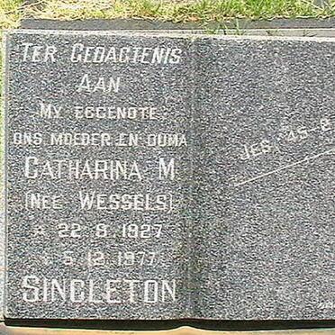 SINGLETON Catharina M. nee WESSELS 1927-1977