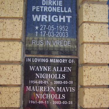 WRIGHT Dirkie Petronella 1952-2003 :: NICHOLLS Wayne Allen 1954-2003 &amp; Maureen Mavis 1961-2003