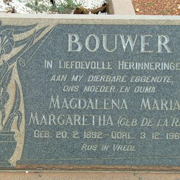 BOUWER Magdalena Maria Margaretha nee DE LA REY 1892-1968