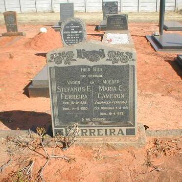 FERREIRA Stefanus E. 1885-1953 &amp; Maria C. CAMERON voorheen FERREIRA nee SCHOEMAN 1891-1972