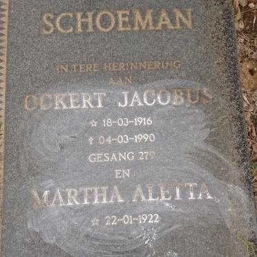 SCHOEMAN Ockert Jacobus 1916-1990 &amp; Martha Aletta 1922-
