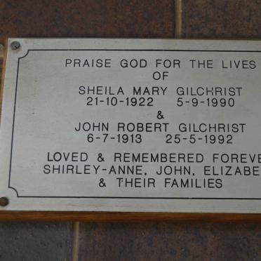 GILCHRIST John Robert 1913-1992 &amp; Sheila Mary 1922-1990