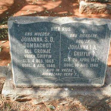 BOMBACHGT Johanna S.D. formerly GRIFFIN nee CRONJE 1863-1940 :: GRIFFIN Johanna I.A. 1922-1940