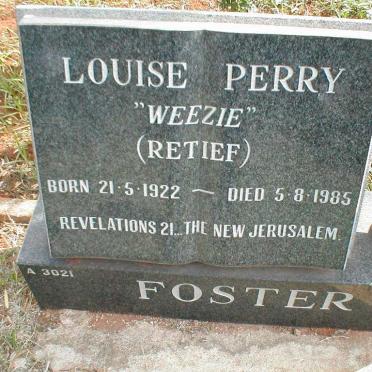 FOSTER Louise Perry nee RETIEF 1922-1985