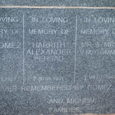 GOMEZ M. -1929 :: PERSAD Harrith Alexander -1931 :: TOMMY V.M. -1948 :: TOMMY ? -1948 :: MICHEAL T.R. -1993