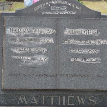 MATTHEWS Harry William 1881-1952 &amp; Ada Louise 1884-1961