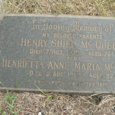 McQUEEN Henry Shiel -1939 &amp; Henrietta Anne Maria -1954