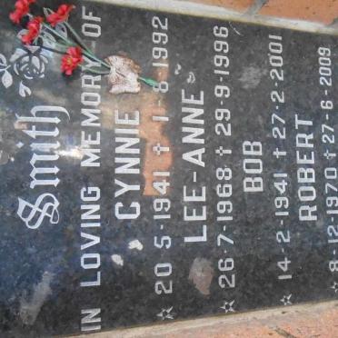 SMITH Bob 1941-2001 :: SMITH Cynnie 1941-1992 :: SMITH Lee-Anne 1968-1996 :: SMITH Robert 1970-2009