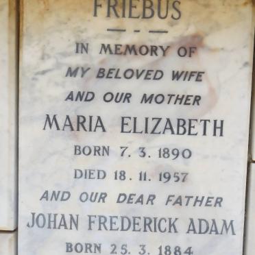 FRIEBUS Johan Frederick Adam 1884-1967 &amp; Maria Elizabeth 1890-1957
