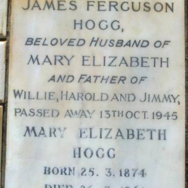 HOGG James Ferguson -1945 &amp; Mary Elizabeth 1874-1961