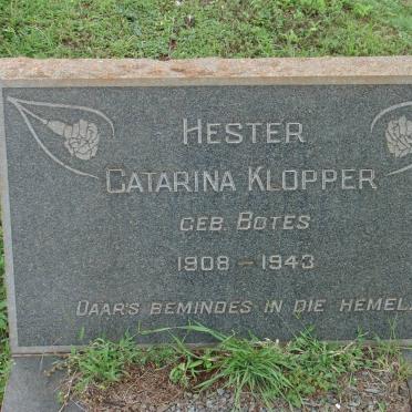 KLOPPER Hester Catharina nee BOTES 1908-1943