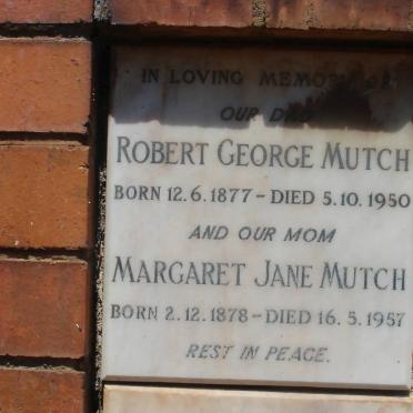MUTCH Robert George 1877-1950 &amp; Margaret Jane 1878-1957