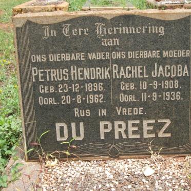 PREEZ Petrus Hendrik, du 1896-1962 &amp; Rachel Jacoba 1908-1936