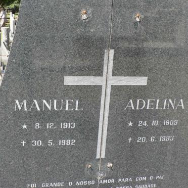 ? Manuel 1913-1982 &amp; Adelina 1909-1983