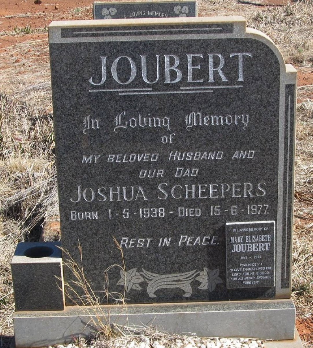 JOUBERT Joshua Scheepers 1938-1977 &amp; Mary Elizabeth 1941-2005